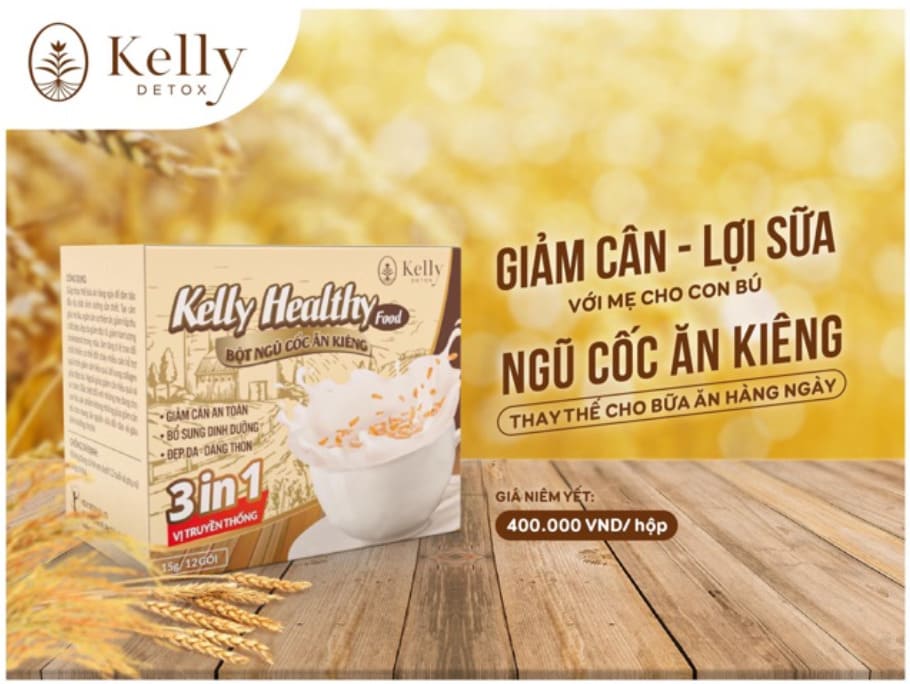 Review ngũ cốc Kelly Healthy giảm cân có tốt không? Bật mí cách sử dụng ngũ cốc Healthy Kelly food giảm cân hiệu quả